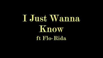Taio Cruz Ft Flo - Rida - I Just Wanna Know (remix)