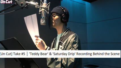 [bg subs] [un Cut] Take #5｜'잘 자 (teddy Bear)' & 'saturday Drip' Recording Behind the Scene