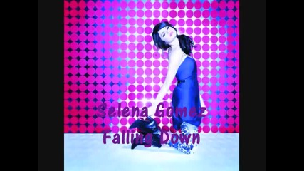 Selena Gomez - Falling Down (preview)