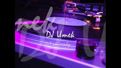 Dj Umek - I am Ready