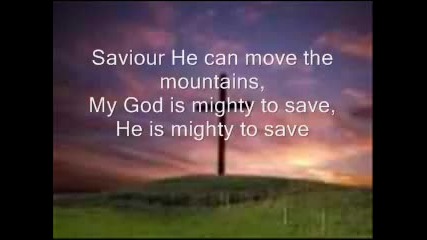 Mighty To Save