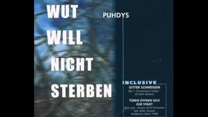 Puhdys - Wut Will Nicht Sterben 2000 (full single)