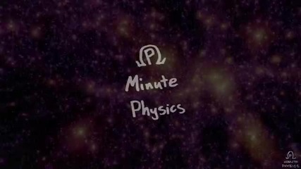 Minute physics