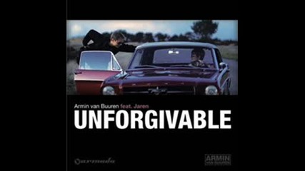 Armin Van Buuren feat. Jaren - Unforgivable