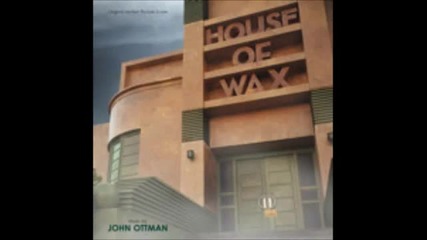 House Of Wax Original Motion Picture Score 01 Opening Tantrum