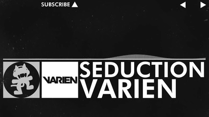 [edm] - Varien - Seduction [monstercat Release] Original