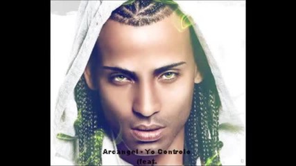 Yo Controlo - Randy feat arcangel (letra)