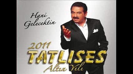 Dailymotion - Ibrahim Tatl ses Hani Gelecektin 2010 Full Album Mp3 Indir - Music Kanal 