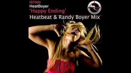 Heatboyer - Happy Ending (heatbeat & Randy Boyer Mix)