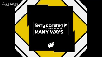 Ferry Corsten ft. Jenny Wahlstrom - Many Ways ( Halfway House Mix ) [high quality]