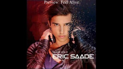 Eric Saade - Feel Alive (preview)
