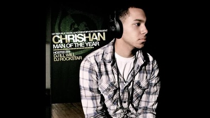 Chrishan ft. Juvi Wayne - Somethin Like It ( Man Of The Year Mixtape ) 
