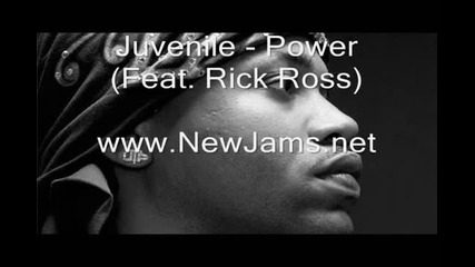 Rick Ross feat. Juvenile-power