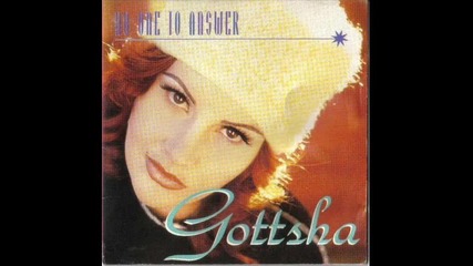 Gottsha-dance The Night Away_(no One To Answer)
