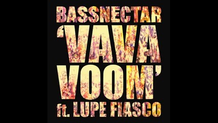 Bassnectar - Vava Voom (ft. Lupe Fiasco) [official]