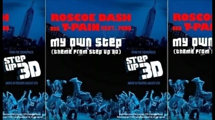 Roscoe Dash T - Pain Ft. Fabo - My Own Step
