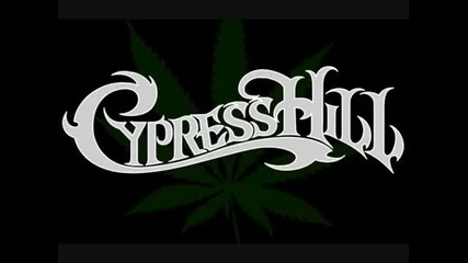 Cypress Hill - Smoke Weed 