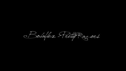 Bobaflex - Pretty Razors Lyrics