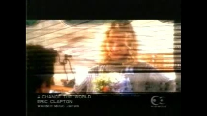 Eric Clapton - Change The World