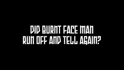 Burnt Face Man Ep 3 (Bg Subtitles)