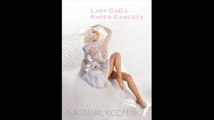 lady gaga - paper gangsta
