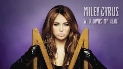 Miley Cyrus - Who Owns My Heart (the Alias Club Mix)