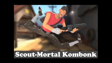 Scout - Mortal Kombonk 