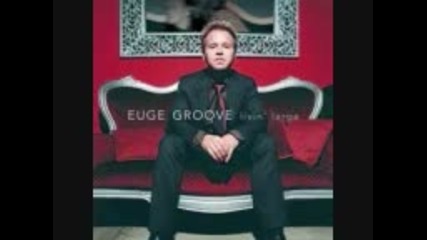 Euge Groove - Livin Large - 09 - Silhouette 2004 