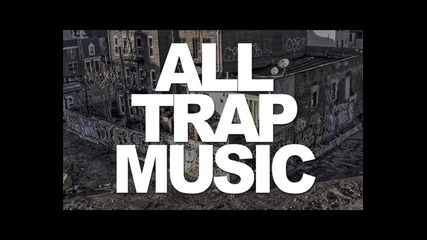 All Trap Music Twark
