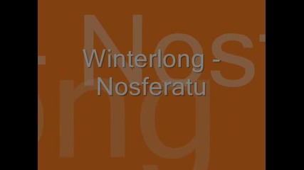 Winterlong - Nosferatu