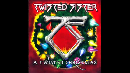 Twisted Sister - A Twisted Christmas Full Album 2006