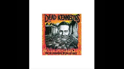 Dead Kennedys - Police Truck 