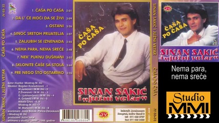 Sinan Sakic i Juzni Vetar - Nema para, nema srece (Audio 1988)