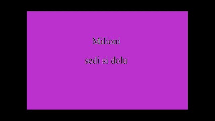 Милиони и Паркита - седи си долу