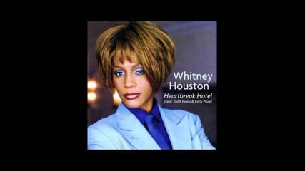 Whitney Houston - Heartbreak Hotel ft. Faith Evans, Kelly Price ( Audio )