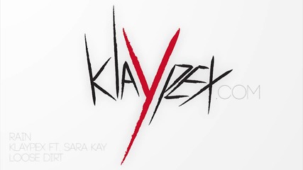Klaypex - Rain (feat. Sara Kay)