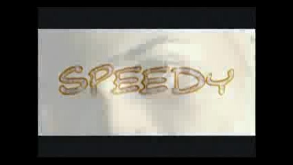 Speedy - Te Quiero Mi Ya no Creo Yo En T Vbox7