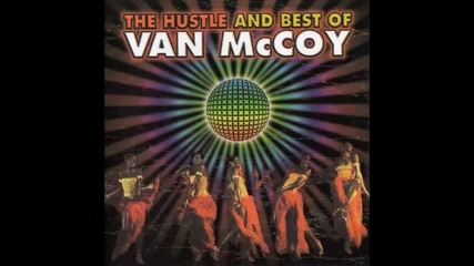 Van Mccoy - The Hustle And Best Of - Love At First Sight