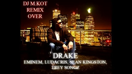 New 2010! Drake feat Eminem Ludacris Sean Kingston & Trey Songz 