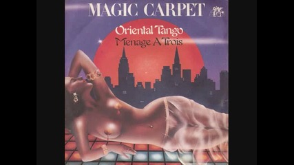 Magic carpet - oriental tango 1978