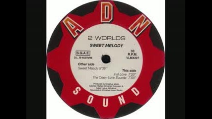 2 Worlds - Full Love