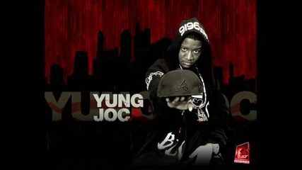 New! Yung Joc - Might as well (2009)