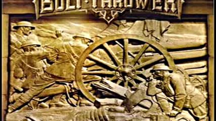 Bolt Thrower - When Cannons fade