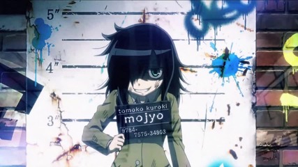 [watamote Op Full Version] Watashi ga Motenai no wa Dou Kang