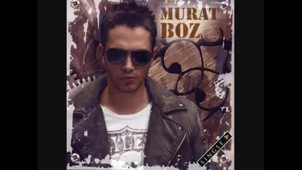Murat Boz - Hayat Sana Guzel 