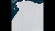 Айсберг с размерите на Лондон се откъсна в Антарктида