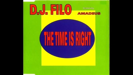 Dj Filo Feat Amadeus-the Time Is Right_(maxi)