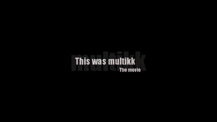 Hello - I'm multikk