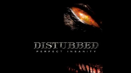 Disturbed - Perfect insanity