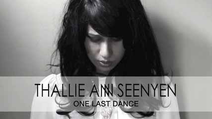 Thallie Ann Seenyen - One Last Dance ( Original Mix )